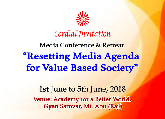 Media Conference & Retreat at Mt. Abu – 1- 5 June 2018